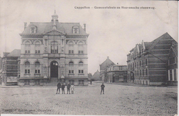 Cappellen. Gemeentehuis En Hoevensche Steenweg. Kapellen - Kapellen