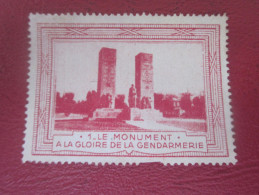 Vignette MONUMENT A LA GLOIRE DE LA GENDARMERIE -Label Sticker-Aufkleber-Bollo-Viñeta - Vignettes Militaires