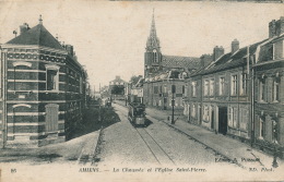 AMIENS - La Chaussée Et L'Eglise Saint Pierre (tramway) - Amiens