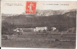 Hôtellerie De La Sainte-Baume Tél 9 -  Ste Zacharie - La SAINTE-BAUME - Vue Générale - Saint-Zacharie