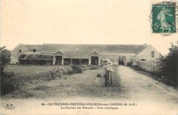 LE PLESSIS TREVISE (villiers Sur Marne) - La Ferme Du Plessis, Vue Rustique. - Le Plessis Trevise