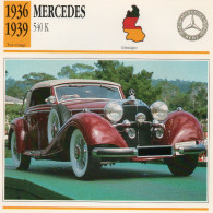 Mercedes 540K 1936-1939 (derrière Il Y A Un Texte Sur Les Caracteristiques De La Voiture) - Automobili