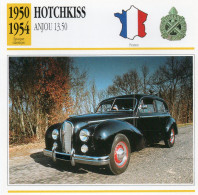 Hotchkiss Anjou 13.50 1950-1954 (derrière Il Y A Un Texte Sur Les Caracteristiques De La Voiture) - Automobili