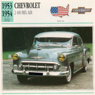 Chevrolet 2400 Bel Air 1953-1954 (derrière Il Y A Un Texte Sur Les Caracteristiques De La Voiture) - Cars