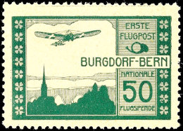 50 C. Flugpost Burgdorf-Bern, Postfrisch, Fotoattest Prüfstelle Basel: "echt Und Einwandfrei", Mi. 600,-... - Autres & Non Classés