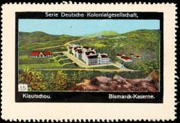 Vignette "Bismarck-Kaserne" Aus Der Serie Deutsche Kolonialgesellschaft  OGVignette "Bismarck Barracks" From... - Kiautchou