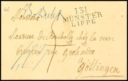 "131 MÜNSTER/LIPPE", L3 Ideal Klar Auf Sauberem Portobrief Nach Göttingen Mit Ank.stpl. 1813  BF131... - Autres & Non Classés
