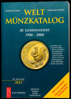 Schön, Günter/Schön, Gerhard, Welt Münzkatalog 20. Jahrhundert 1900-2000, Official World Coin... - Autres & Non Classés
