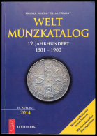 Schön, Günter/Kahnt, Helmut, Welt Münzkatalog 19. Jahrhundert 1801-1900, 16. Auflage, Battenberg... - Autres & Non Classés