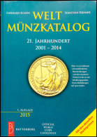 Gerhard Schön/Sebastian Krämer, Welt-Münzkatalog 21. Jahrhundert 2001-2014, 1. Auflage 2015,... - Autres & Non Classés