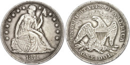 Dollar, 1871, Seated Liberty, Philadelphia, KM 100, Ss.  SsDollar, 1871, Seated Freedom, Philadelphia, KM 100,... - Autres & Non Classés