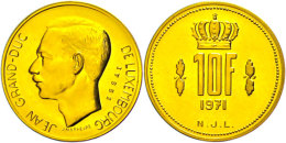 10 Francs, Gold, 1971, Probe, Jean, Auflage Nur 250 Stück, Probst L398-1, Haarlinien, Vz-st.  Vz-st10... - Luxembourg