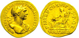 Trajanus, 114-116, Aureus (7,08g), Rom. Av: 3/4 Büste Mit Aegis An Der Linken Schulter Und Balteus Frontal... - Autres & Non Classés