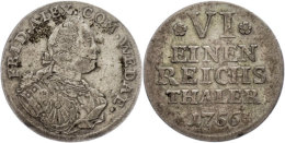 1/6 Taler, 1756, Johann Friedrich Alexander, Schneider 64, Berieben, Ss  Ss1 / 6 Thaler, 1756, Johann Frederic... - Autres & Non Classés