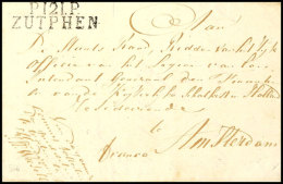 "P.121.P. ZUTPHEN", Klarer L2 Auf Frankobrief Mit Inhalt Nach Amsterdam, 1813  BFP. 121. P. ZUTPHEN, Clear... - Autres & Non Classés