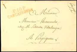 "P.10.P. CARCASSONES", Roter L2 Klar Auf Frankobrief Mit Inhalt Nach Perpignon, 1822  BFP. 10. P. CARCASSONES,... - Autres & Non Classés