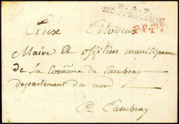 "P.4.P. MONT DAUPHIN", L2 Klar Mit "P.P.P.P" Rotem L1 Auf Frankobrief Mit Inhalt Nach Cambray, 1792, Selten, Da... - Autres & Non Classés