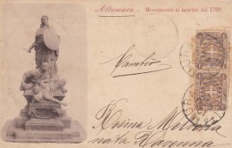 3-4604- Altamura - Monumento Ai Martiri Del 1799 -  F.p. Viaggiata 1901 - Altamura