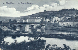 BOUILLON ..-- Pont De France . 1911 Vers PARIS ( Mr J. MILLARD ) . Voir Verso . - Bouillon