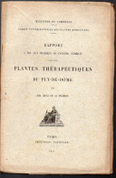 Huguet Et Perrin :rapport Sur Les  Plantes Thérapeutiques Du PUY DE DOME 1919 (M0933) - Auvergne