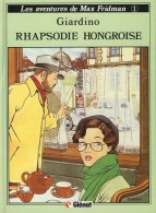 Max Fridman (les Aventures De) - 1 - Rhapsodie Hongroise - De Giardino - Max Fridman, Les Aventures De