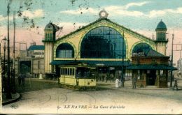 N°49546 -cpa Le Havre -la Gare D'arrivée- - Strassenbahnen