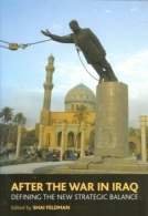 After The War In Iraq: Defining The New Strategic Balance By Shai Feldman (ISBN 9781903900758) - Nahost
