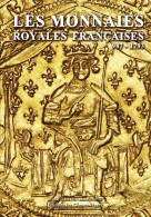 Monnaies Royales Françaises 987-1793 - Livres & Logiciels