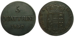 5 Quattrini 1830 (Italian States - Tuscany) - Tuscan