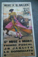 30- SAINT GILLES - AFFICHE ARENES -CORRIDA- BALLESTAR-TOROS-26 MARS 1972-JAQUITO-FREDERIC PASCAL-DOMINGUITO- - Affiches