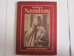 Allemagne Livre Der Dom Zu Naumburg - Deutschland Gesamt