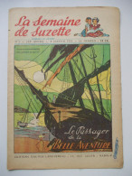 - LA SEMAINE DE SUZETTE - N° 1. (42è Année) - 4 Janvier 1951 - - La Semaine De Suzette