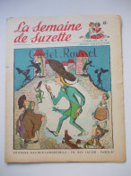 - LA SEMAINE DE SUZETTE - N° 24. (42è Année) - 14 Juin 1951 - - La Semaine De Suzette