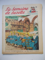 - LA SEMAINE DE SUZETTE - N° 25. (42è Année) - 21 Juin 1951 - - La Semaine De Suzette