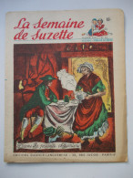 - LA SEMAINE DE SUZETTE - N° 26. (42è Année) - 28 Juin 1951 - - La Semaine De Suzette