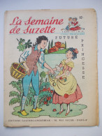 - LA SEMAINE DE SUZETTE - N° 32. (42è Année) - 9 Août 1951 - - La Semaine De Suzette