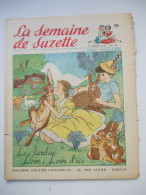 - LA SEMAINE DE SUZETTE - N° 33. (42è Année) - 16 Août 1951 - - La Semaine De Suzette