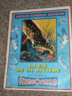 Rare Album Complet Collecteur D'images Chromos, Publicitaire Entremets FRANCORUSSE N°3, Nature, La Vie De La Rivière - Albums & Katalogus
