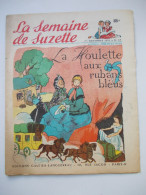 - LA SEMAINE DE SUZETTE - N° 44. (42è Année) - 1 Novembre 1951 - - La Semaine De Suzette