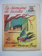 - LA SEMAINE DE SUZETTE - N° 47. (42è Année) - 22 Novembre 1951 - - La Semaine De Suzette