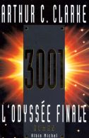 3001 - L'odyssée Finale Arthur-C Clarke - Albin Michel
