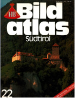 HB Bild-Atlas Bildband  -  Südtirol  -  Von Brixen Auf Die Seiser Alm  -  Der Schöne Vinschgau - Reise & Fun