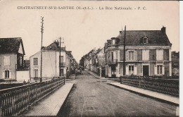 49 - CHATEAUNEUF SUR SARTHE - La Rue Nationale - Chateauneuf Sur Sarthe