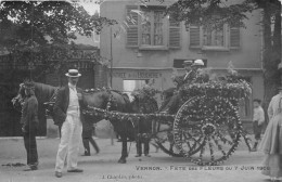 27- VERNON - CARTE PHOTO -  FETE DES FLEURS  07 JUIN 1908    VOIR ATTELAGE CHEVAUX - Vernon