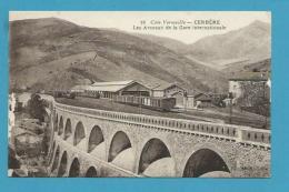 CPSM 16 - Chemin De Fer Les Arceaux De La Gare Internationale CERBERE 66 - Cerbere