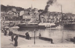 TROUVILLE (14) Départ Du Bateau - à Aubes - Du Havre " La Touques " - Trouville