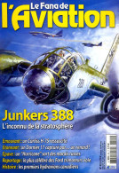 Le Fana De L'aviation N° 422 : Junkers Ju 388 - Canadians Vickers - TSR 2 - Aerei