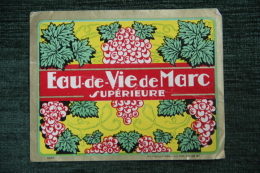 ETIQUETTE " EAU DE VIE DE MARC  " - Other & Unclassified