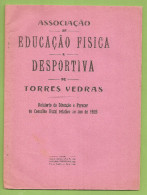 Torres Vedras - Associação De Educação Fisíca E Esportiva - Relatório Da Direcção E Parecer Do Conselho Fiscal De 1929 - Livres Anciens