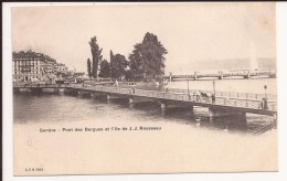 Geneve  -  Pont Des Bergues Et L Ile J.J Rousseau - GE Geneva